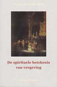 De spirituele betekenis van vergeving