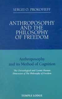 Anthroposophy and the Philosophy of Freedom