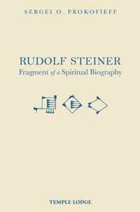 Rudolf Steiner, Fragment of a Spiritual Biography