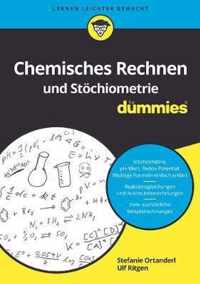 Chemisches Rechnen und Stoechiometrie fur Dummies