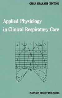 Applied Physiology in Clinical Respiratory Care