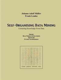 Self Organising Data Minig