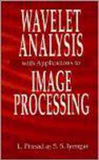 Wavelet Analysis with Applications to Image Processing