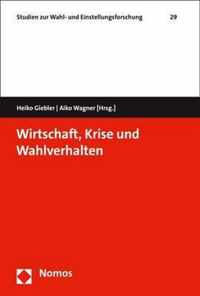 Wirtschaft, Krise Und Wahlverhalten