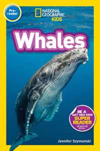 Whales (Pre-Reader) (National Geographic Readers)