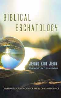 Biblical Eschatology