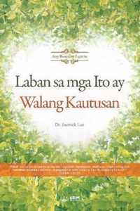 Laban sa mga Ito ay Walang Kautusan(Tagalog)