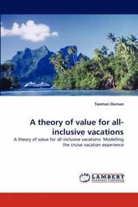 A theory of value for all-inclusive vacations