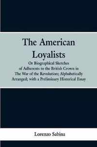 The American loyalists