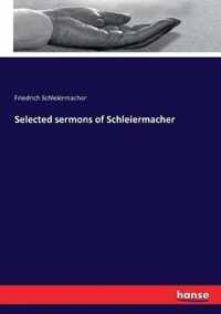 Selected sermons of Schleiermacher