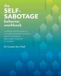 The Self-sabotage Behavior Workbook