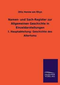 Namen- Und Sach-Register Zur Allgemeinen Geschichte in Einzeldarstellungen