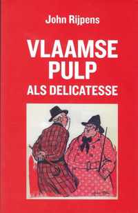 Vlaamse pulp als delicatesse