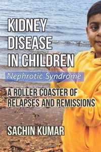 Kidney Disease in Children - Nephrotic Syndrome