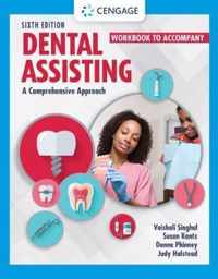Student Workbook for Singhal/Kantz/Damatta/Phinney/Halstead's Dental Assisting