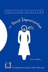 Getting Started with Vocal Improvisation