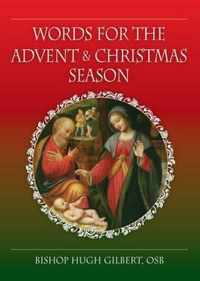 Words for the Advent and Christmas Season