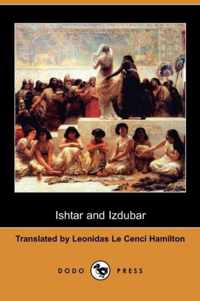 Ishtar and Izdubar (Dodo Press)