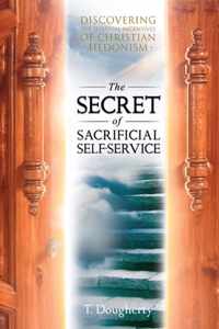 The Secret of Sacrificial Self-Service