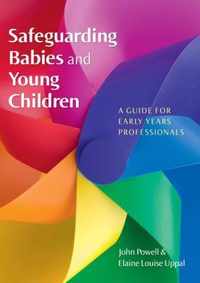 Safeguarding Babies and Young Children