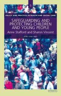 Safeguarding and Protecting Children and Young People