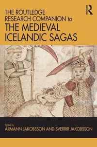 The Routledge Research Companion to the Medieval Icelandic Sagas