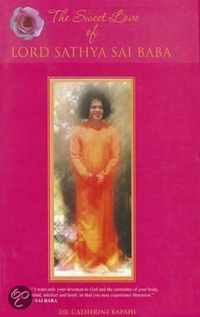 Sweet Love of Lord Sathya Sai Baba
