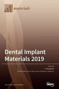 Dental Implant Materials 2019