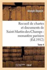Recueil de Chartes Et Documents de Saint-Martin-Des-Champs