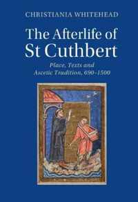 The Afterlife of St Cuthbert