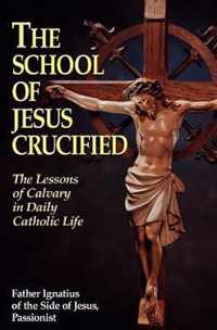 The School of Jesus Crucified