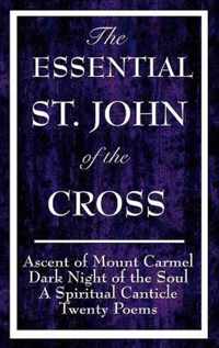 The Essential St. John of the Cross