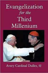 Evangelization for the Third Millennium