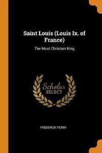 Saint Louis (Louis IX. of France)