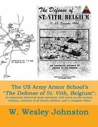 The US Army Armor School's The Defense of St. Vith, Belgium