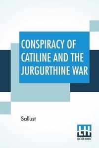 Conspiracy Of Catiline And The Jurgurthine War