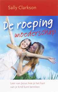 De Roeping Van Het Moederschap