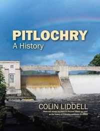 Pitlochry - a History