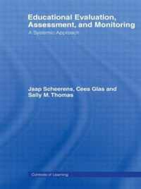 Educational Evaluation, Assessment and Monitoring