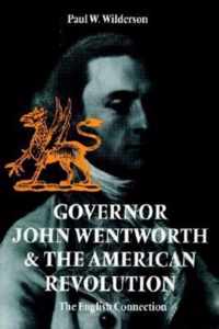Governor John Wentworth and the American Revolution