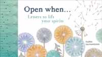 Open When...