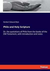 Philo and Holy Scripture