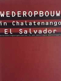 WEDEROPBOUW IN CHALATENANGO, EL SALVADOR