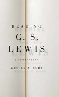 Reading C.S. Lewis A Commentary