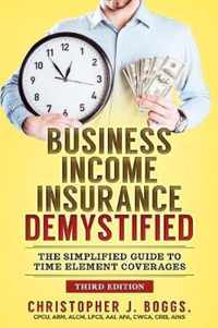 Business Income Insurance Demystified