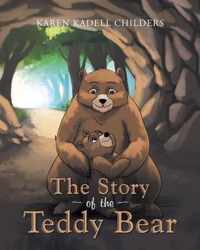 The Story of the Teddy Bear