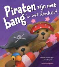 Piraten zijn niet bang in het donker!