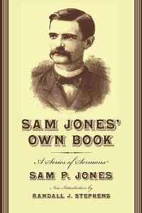 Sam Jones' Own Book