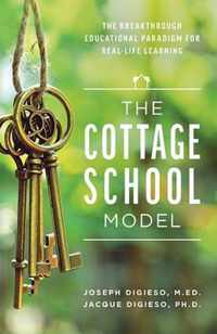 The Cottage School Model