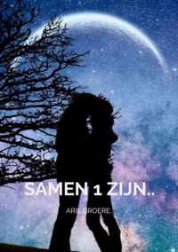 Samen 1 zijn.. - Arie Broere - Paperback (9789464059014)